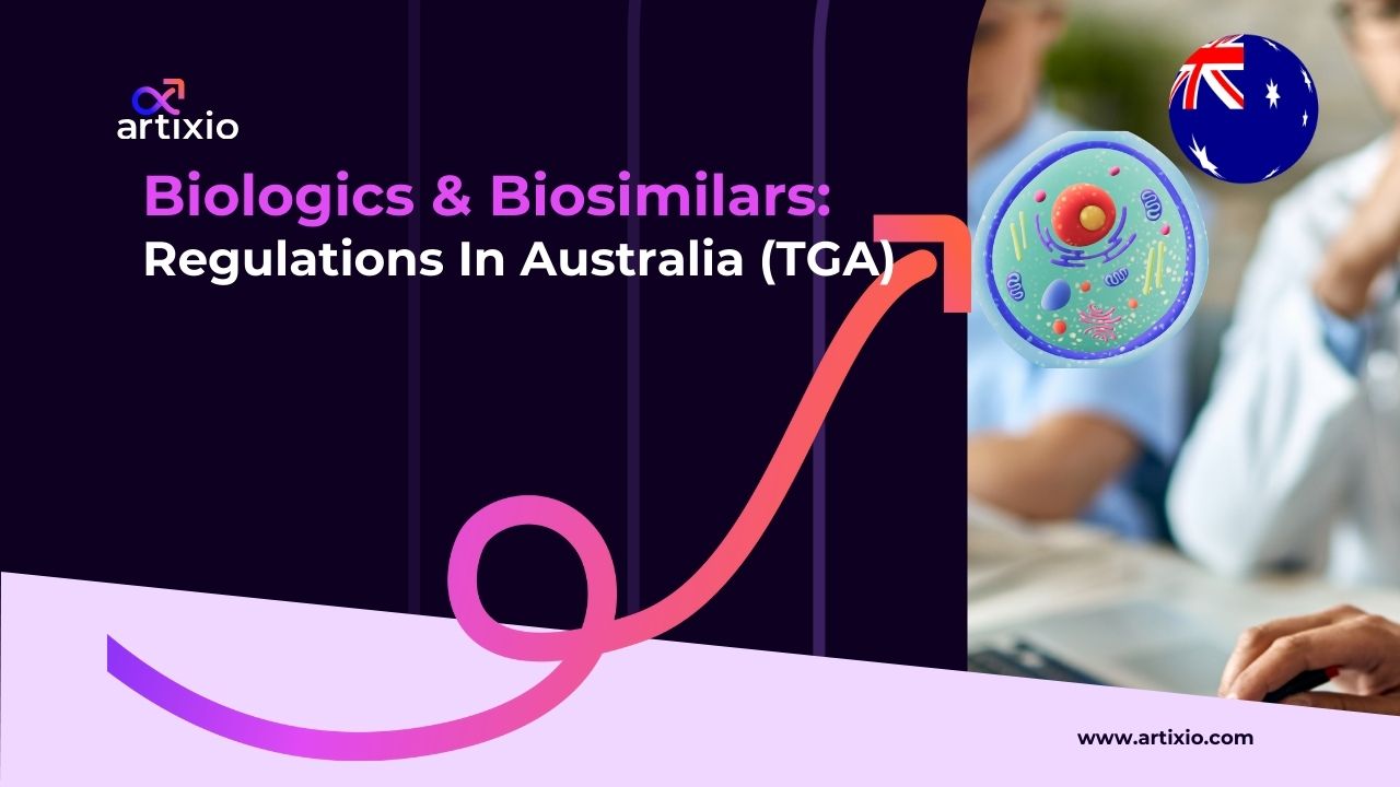 Biologics and Biosimilars Regulations in Australia TGA