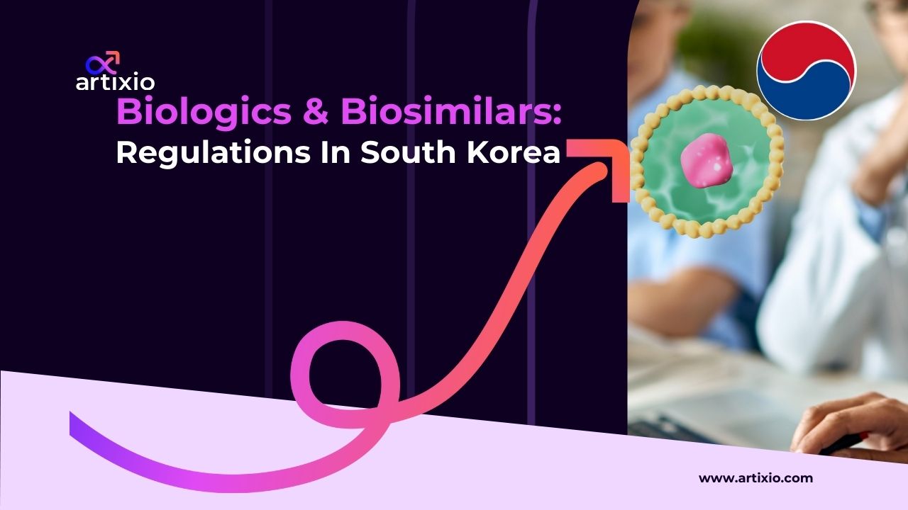 Biologics and Biosimilars Regulations in South Korea
