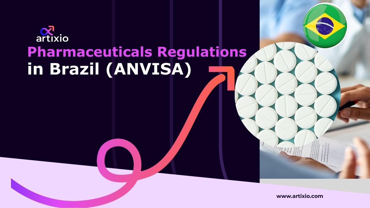 Regulation of Pharmaceuticals in Brazil by ANVISA