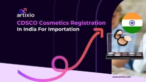 CDSCO Cosmetics Registration in India for Importation