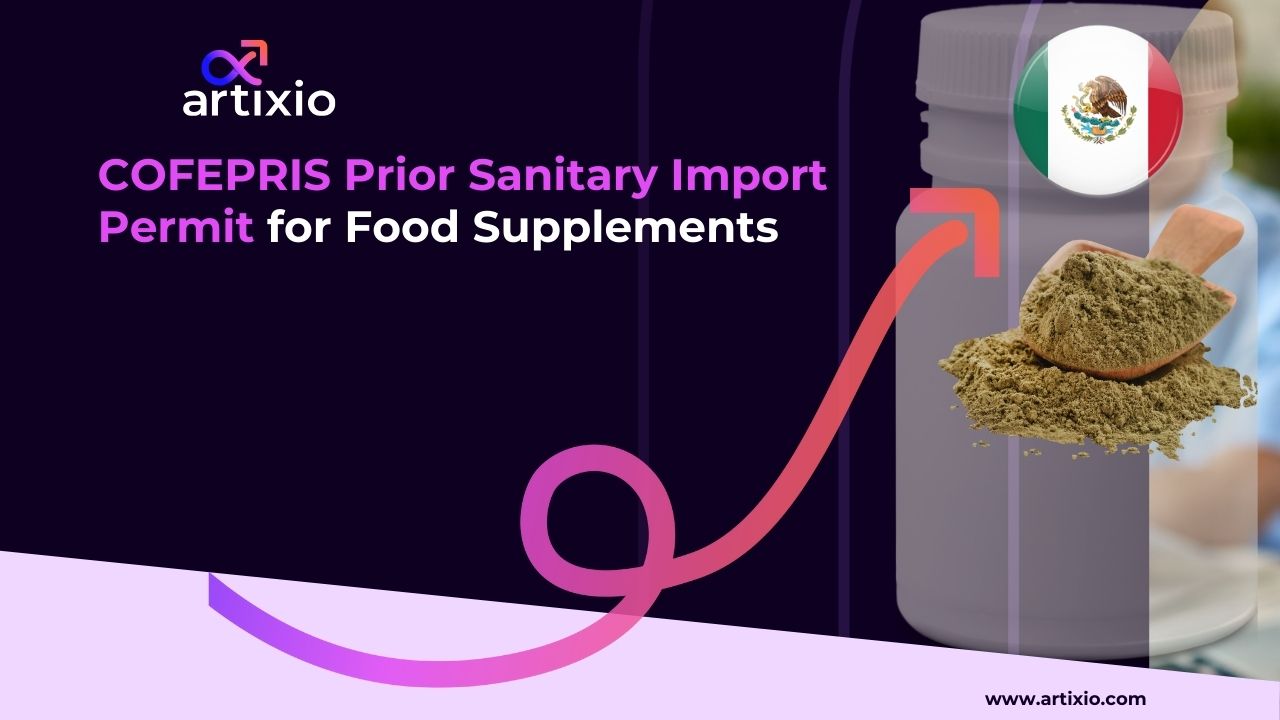 COFEPRIS Prior Sanitary Import Permit for Food Supplements