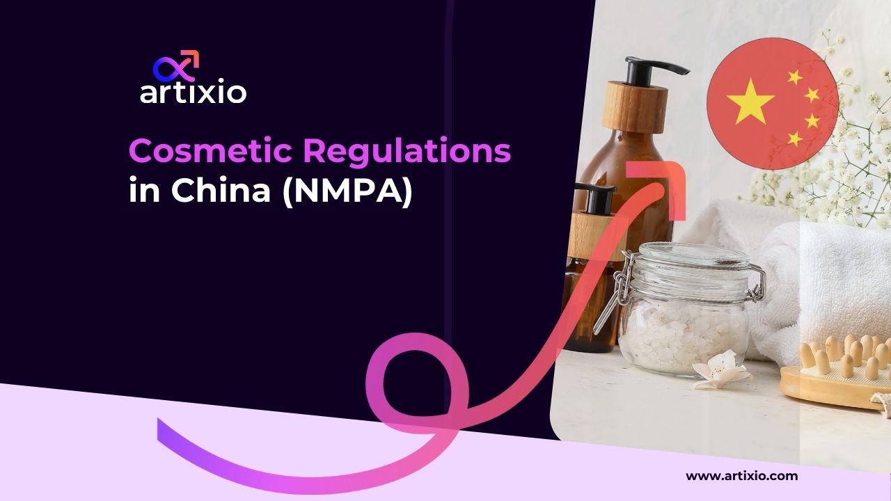 China NMPA Cosmetic Regulations & Requirements
