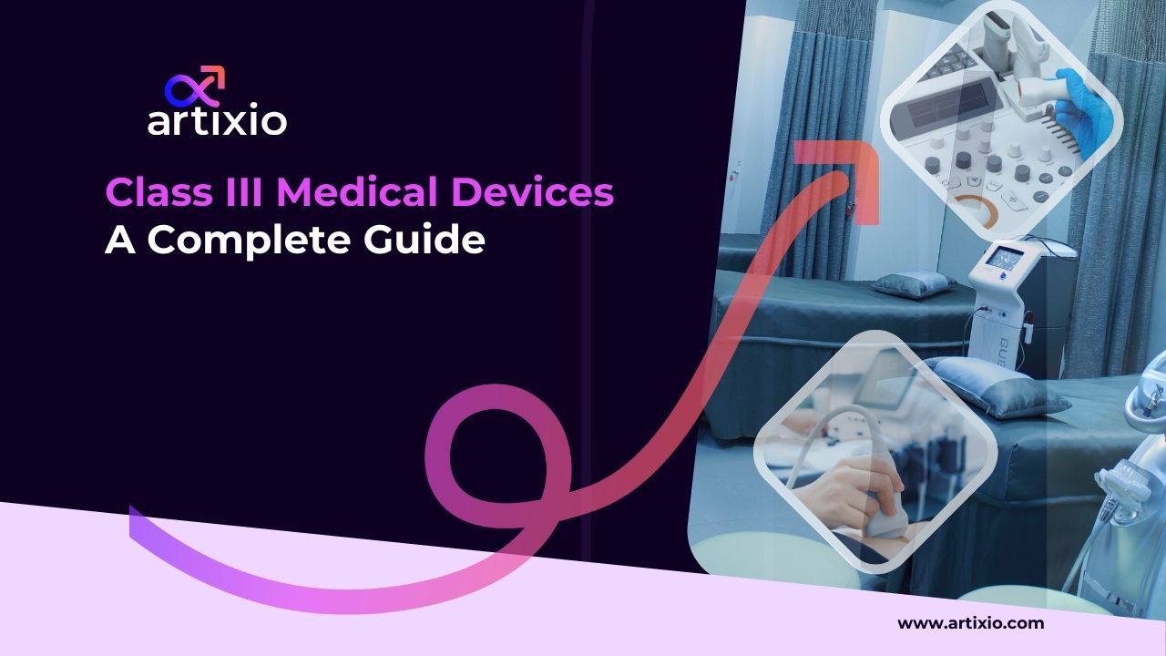 Class III Medical Device: Regulatory Classification