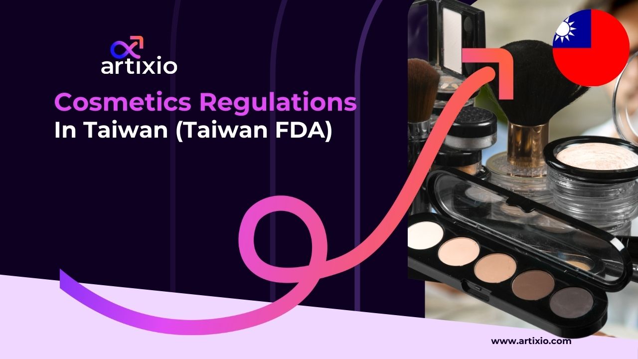 Taiwan FDA (TFDA) Regulation of Cosmetics in Taiwan
