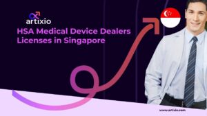 HSA Medical Device Dealers Licenses in Singapore