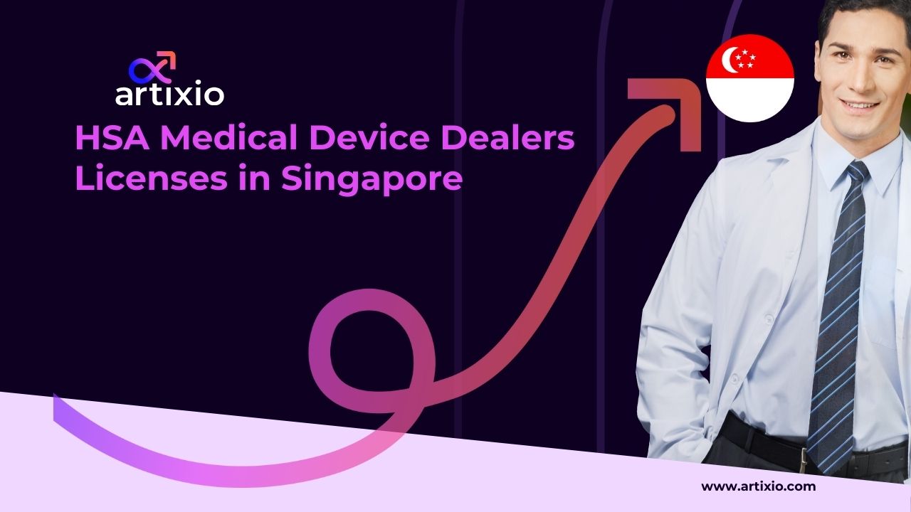HSA Medical Device Dealers Licenses in Singapore