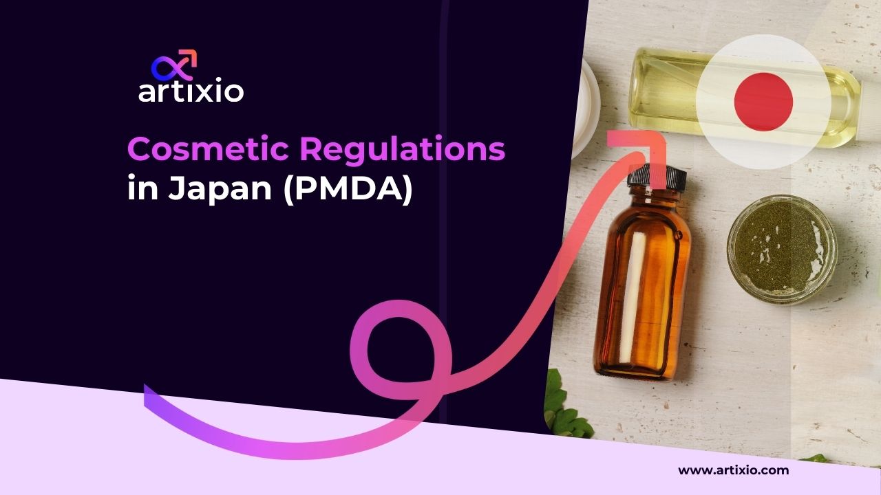 Cosmetics Regulations & Registration In Japan (PMDA)