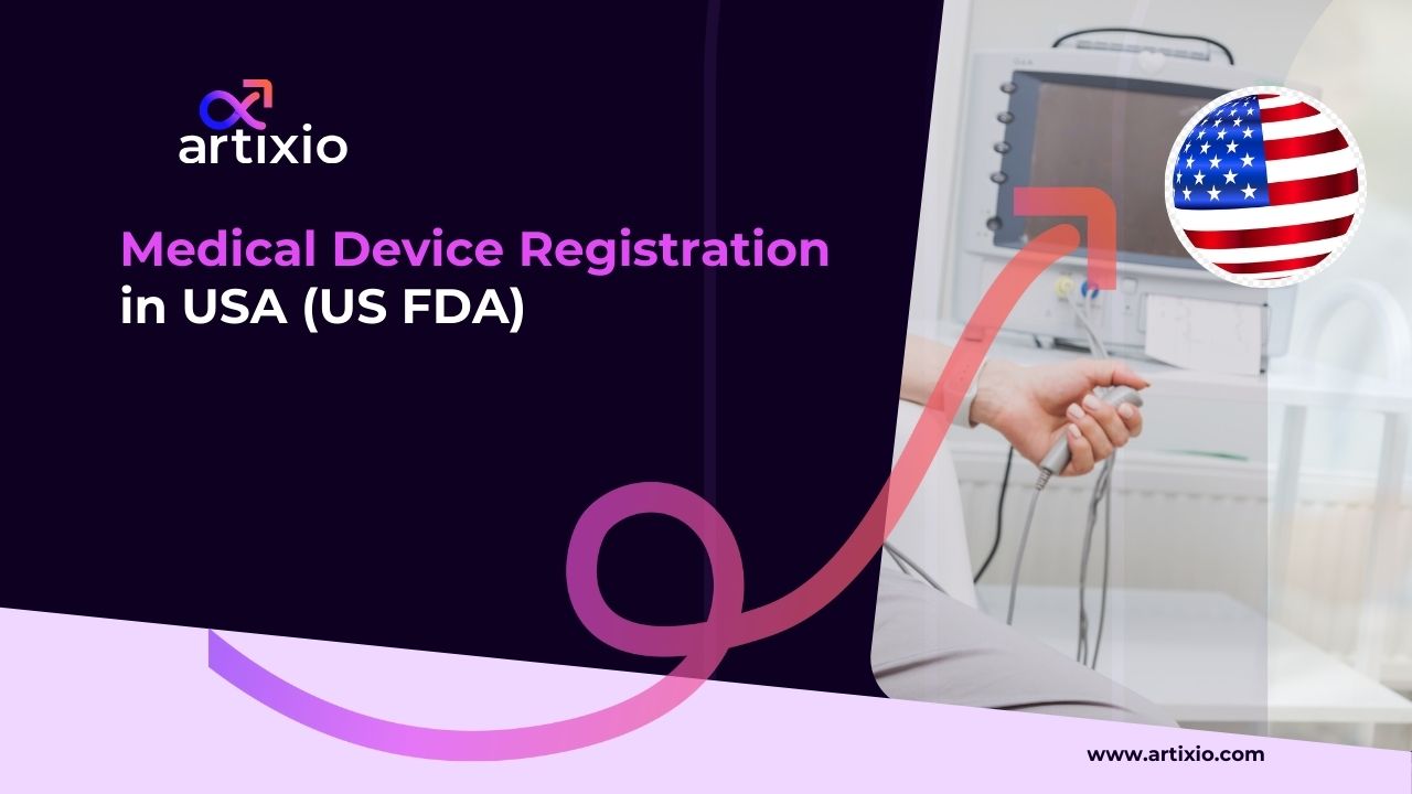 Medical Device Registration in USA by US FDA