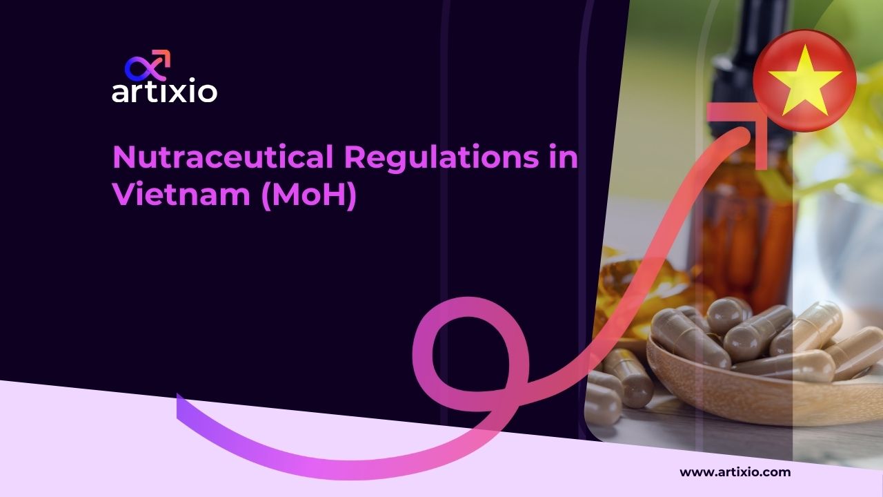 Nutraceutical Regulations and Registration in Vietnam (MoH)