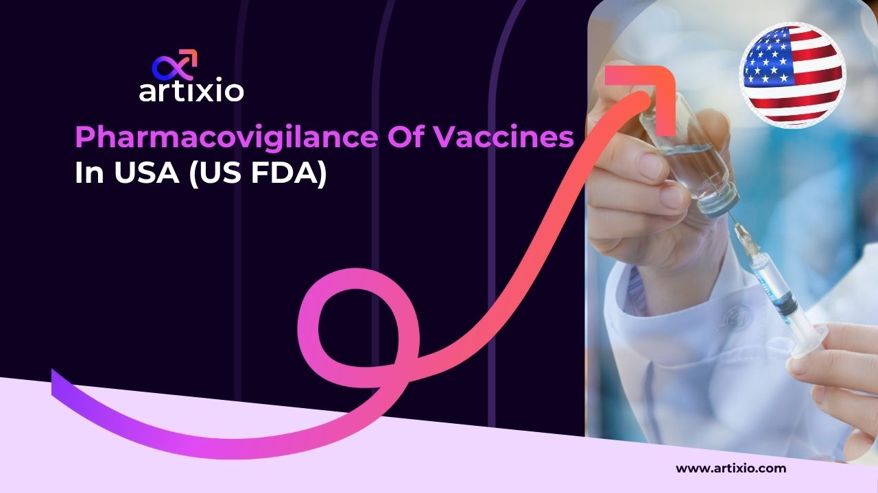 Pharmacovigilance of Vaccines in the USA (US FDA)