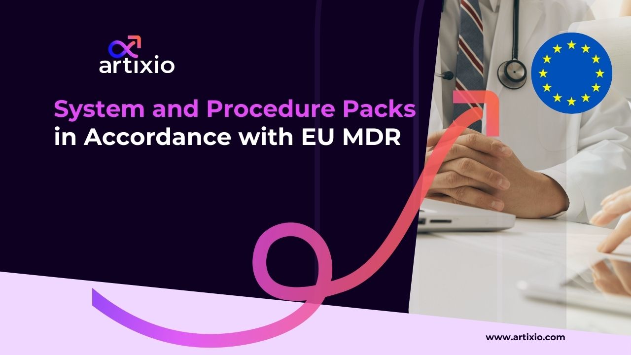 System and Procedure Packs in Accordance with EU MDR