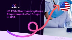 US FDA Pharmacovigilance Requirements For Drugs in the USA
