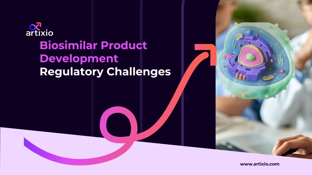 Biosimilar Product Development: Regulatory Challenges