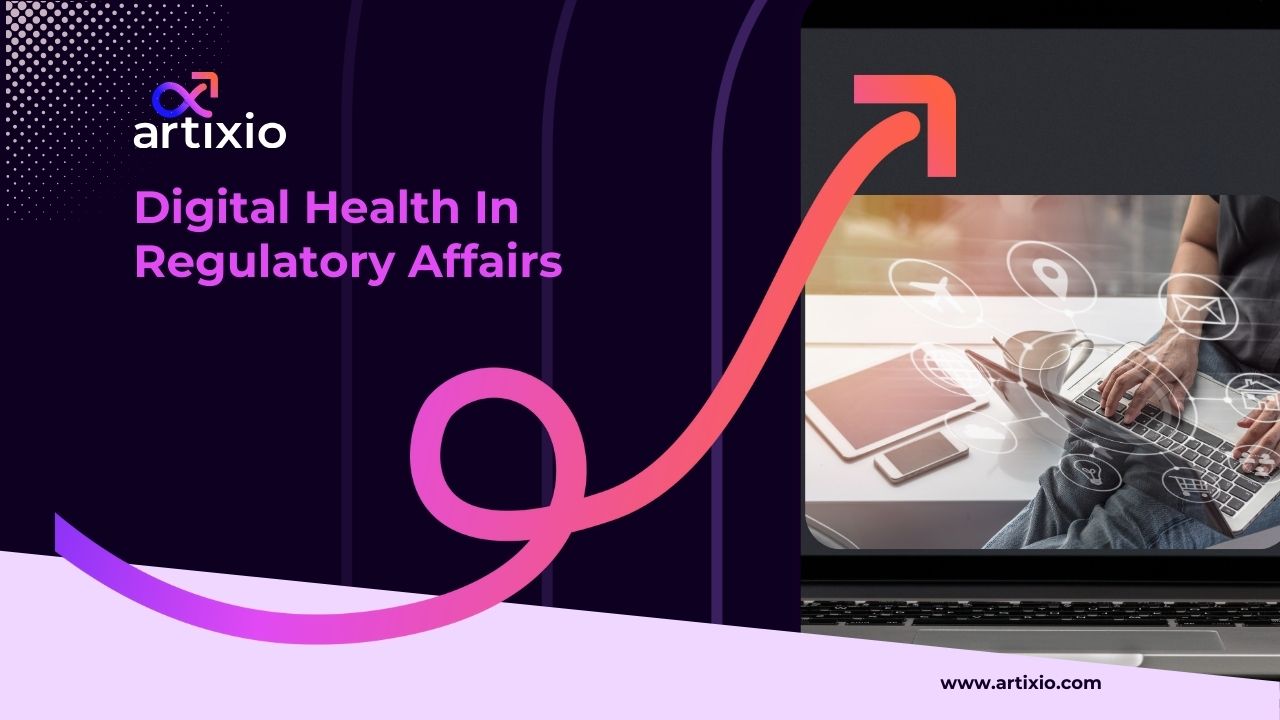 Digital Health In Regulatory Affairs