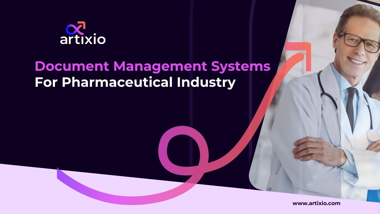 Document Management Systems (DMS) for Pharmaceutical Industry