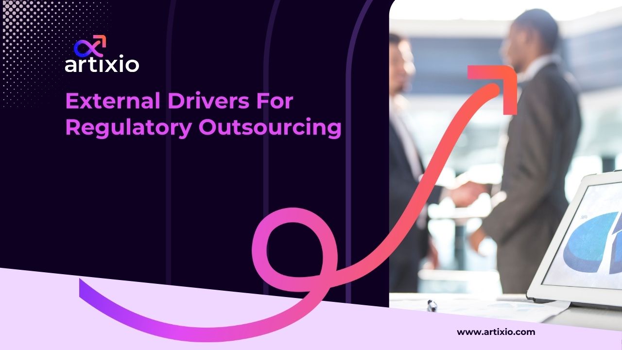External Drivers For Regulatory Outsourcing