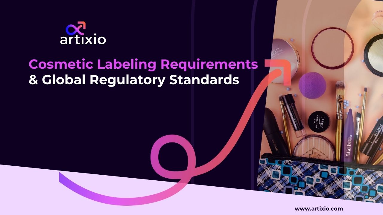 Global Cosmetic Labeling Requirements