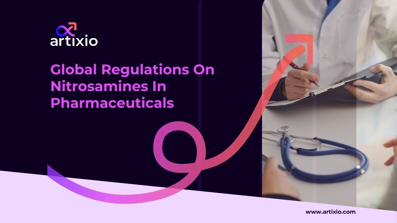 Global Regulations on Nitrosamines in Pharmaceuticals