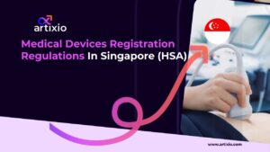 Medical Devices Registration Regulations In Singapore (HSA)