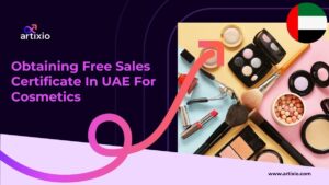 Obtaining Free Sales Certificate In UAE For Cosmetics