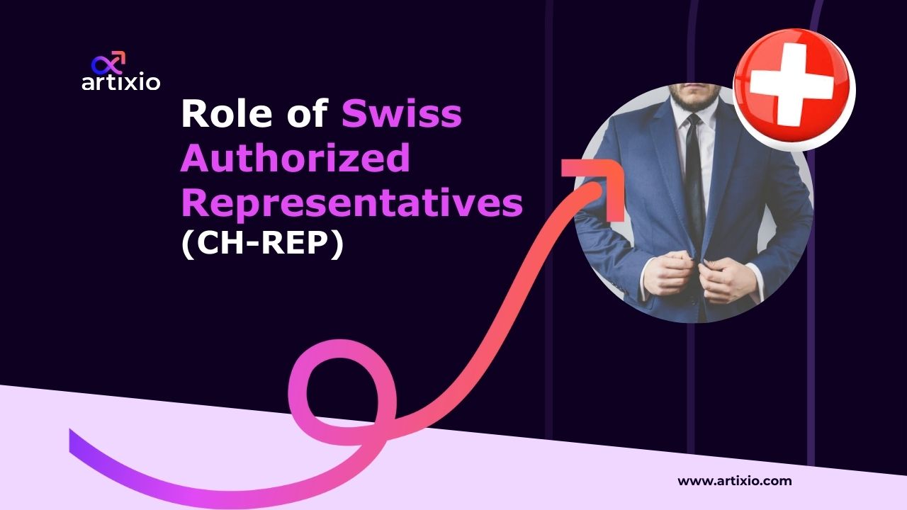 Role of Swiss Authorized Representatives: Switzerland’s Medical Device Regulations